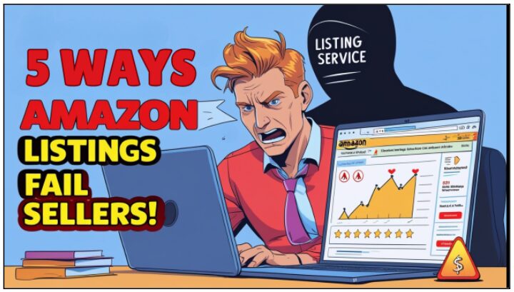 5-ways-amazon-listing-services-fail-sellers-and-how-to-spot-them